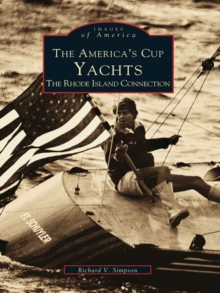 The America's Cup Yachts: The Rhode Island Connection