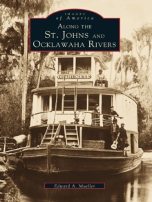 Along the St. Johns and Ocklawaha Rivers