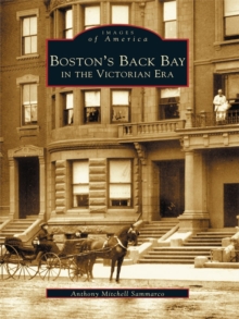 Boston's Back Bay in the Victorian Era