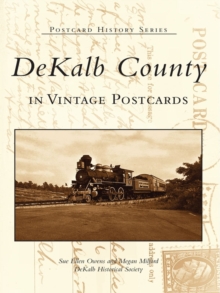 DeKalb County in Vintage Postcards