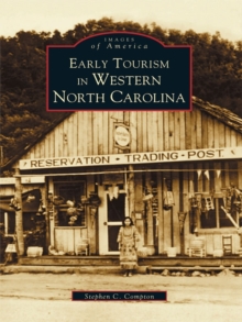 Early Tourism in Western North Carolina