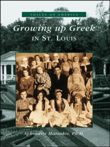 Growing Up Greek in St. Louis