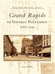 Grand Rapids in Vintage Postcards