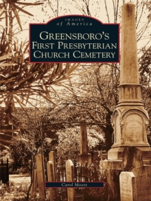 Greensboro's First Presbyterian Church Cemetery