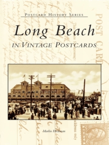 Long Beach in Vintage Postcards