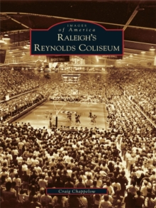 Raleigh's Reynolds Coliseum