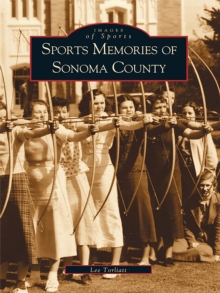 Sports Memories of Sonoma County