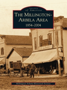 The Millington-Arbela Area 1854-2004