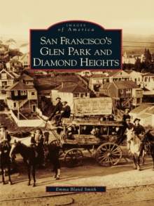 San Francisco's Glen Park and Diamond Heights