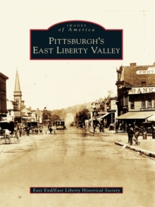 Pittsburgh's East Liberty Valley