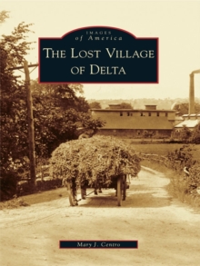 The Lost Village of Delta