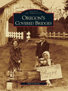 Oregon's Covered Bridges