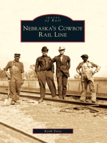 Nebraska's Cowboy Rail Line