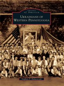 Ukrainians of Western Pennsylvania