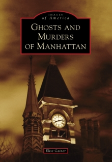 Ghosts and Murders of Manhattan