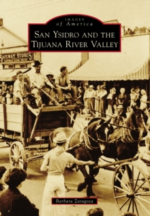 San Ysidro and The Tijuana River Valley