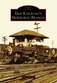 Erie Railroad's Newburgh Branch