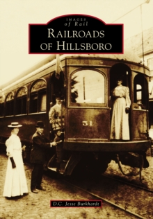 Railroads of Hillsboro