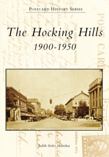 The Hocking Hills: 1900-1950