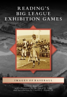 Reading's Big League Exhibition Games