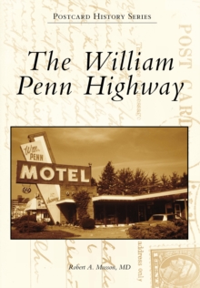 The William Penn Highway