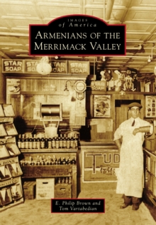 Armenians of the Merrimack Valley