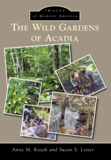 The Wild Gardens of Acadia