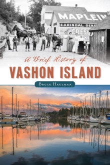 A Brief History of Vashon Island