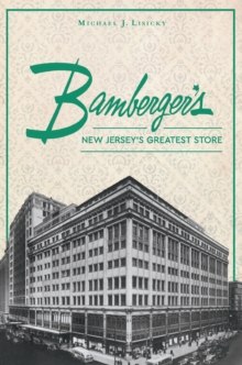 Bamberger's : New Jersey's Greatest Store