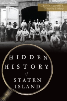 Hidden History of Staten Island