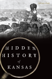 Hidden History of Kansas