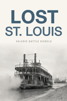 Lost St. Louis