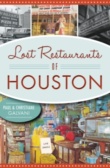 Lost Restaurants of Houston