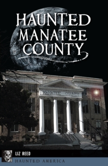 Haunted Manatee County