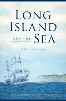 Long Island and the Sea : A Maritime History