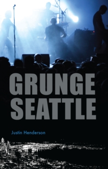 Grunge Seattle