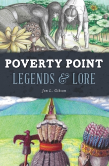 Poverty Point Legends & Lore