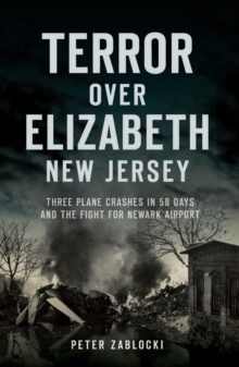 Terror over Elizabeth, New Jersey