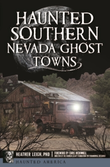 Haunted Southern Nevada Ghost Towns