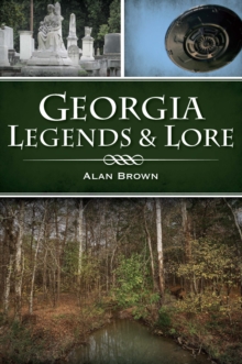 Georgia Legends & Lore