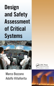 Design and Safety Assessment of Critical Systems