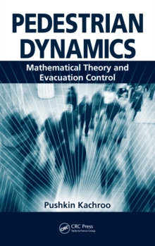 Pedestrian Dynamics : Mathematical Theory and Evacuation Control