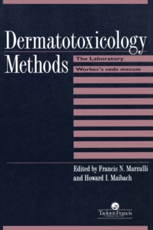 Dermatotoxicology Methods : The Laboratory Worker's Ready Reference