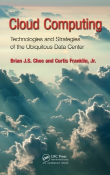 Cloud Computing : Technologies and Strategies of the Ubiquitous Data Center