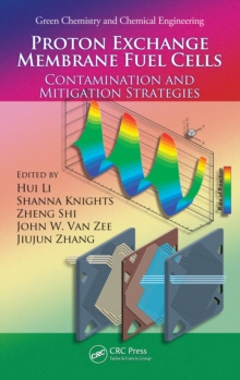 Proton Exchange Membrane Fuel Cells : Contamination and Mitigation Strategies