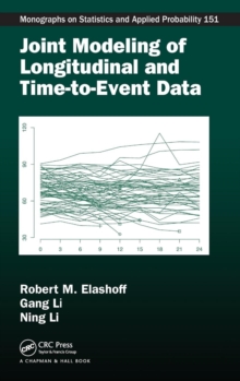 Joint Modeling of Longitudinal and Time-to-Event Data, Hardback Book Joint Modeling of Longitudinal and Time-to-Event Data, Hardback Book