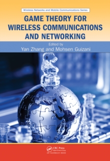 Game Theory for Wireless Communications and Networking