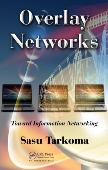 Overlay Networks : Toward Information Networking.