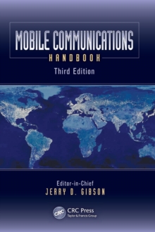Mobile Communications Handbook, Third Edition, Hardback Book Mobile Communications Handbook, Third Edition, Hardback Book
