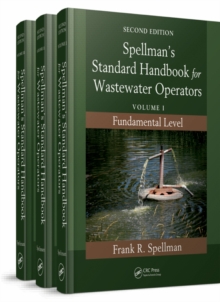 Spellman's Standard Handbook for Wastewater Operators (3 Volume Set)